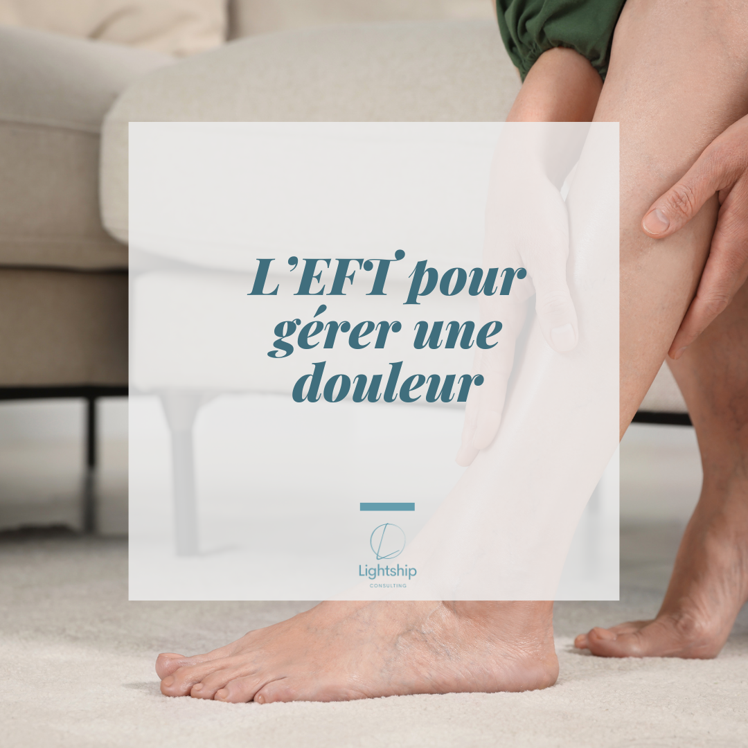 EFT pour gérer une douleur EFT pour gérer une douleur