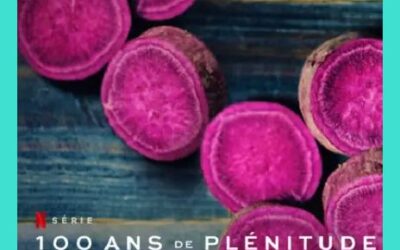 100 ans de plénitude, les secrets des zones bleues