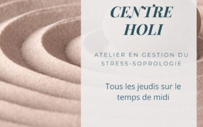 Nouveau cours de sophrologie en gestion du stress- Centre de santé Holi
