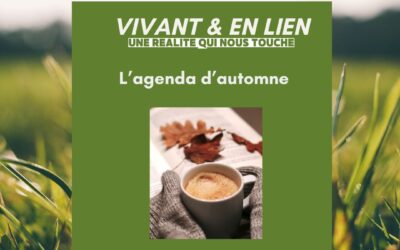 Agenda d’automne Vivant et en lien