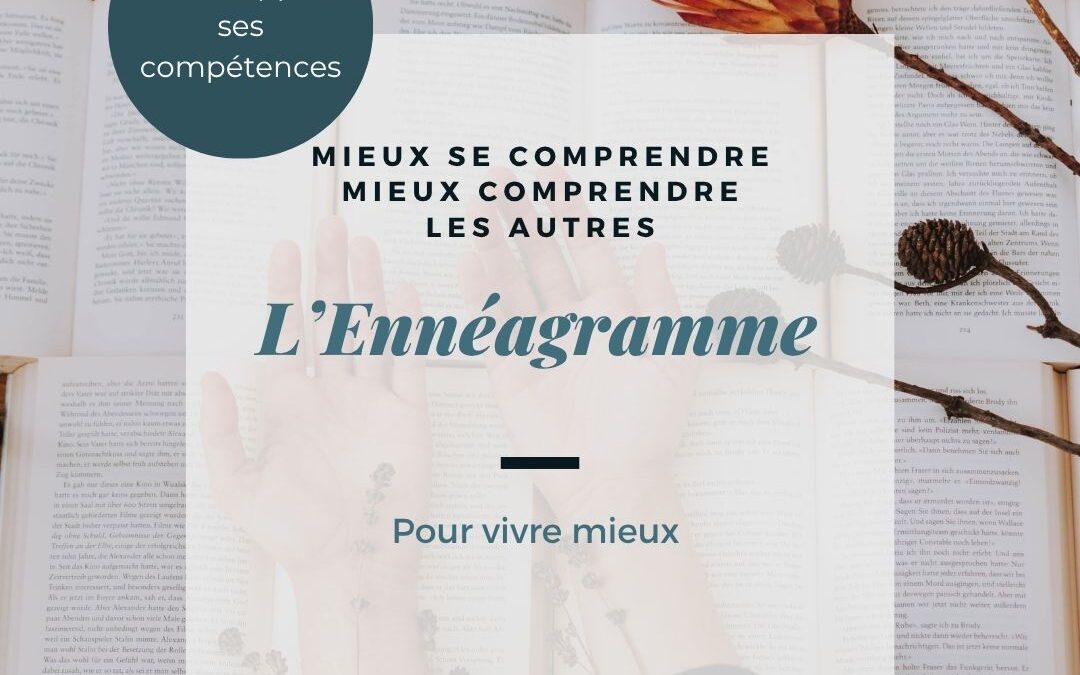La puissance de l&rsquo;énnéagramme